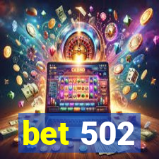 bet 502